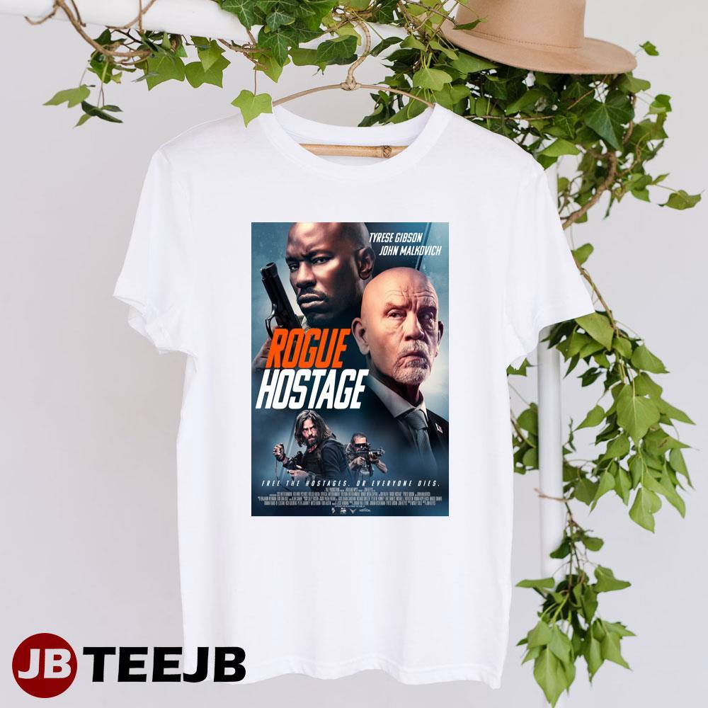 Rogue Hostage Tyrese Gibson John Malkovich Movie TeeJB Unisex T-Shirt