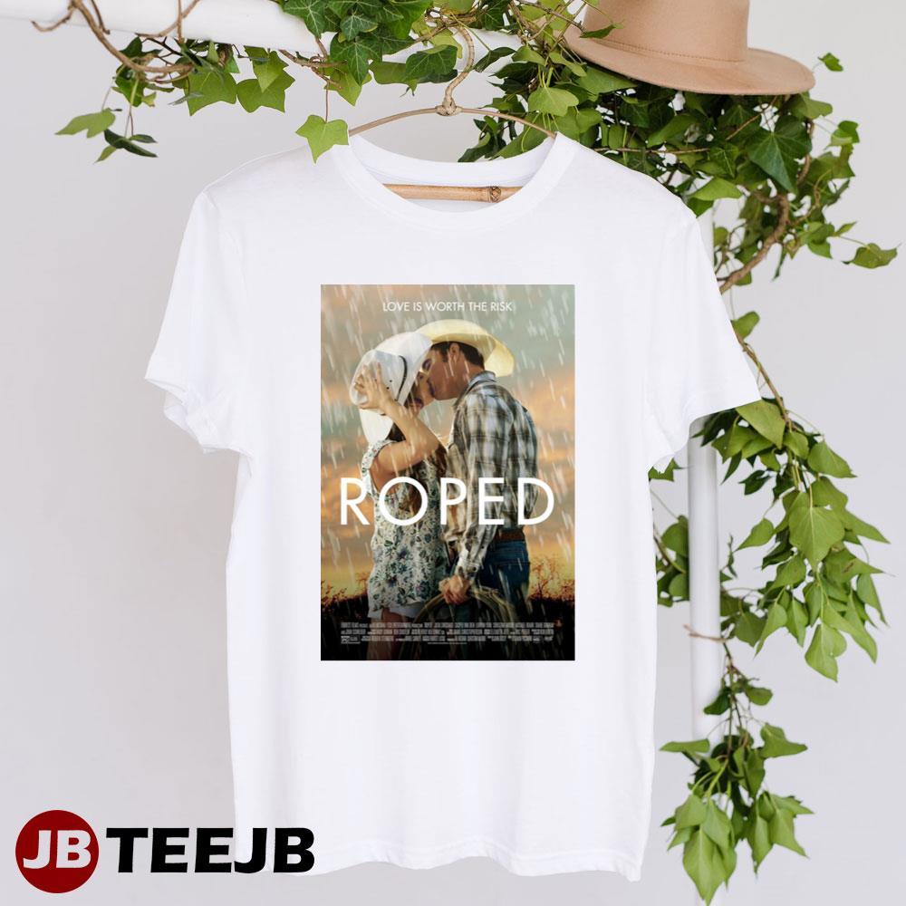 Roped Josh Swickard Lorynn York Movie TeeJB Unisex T-Shirt