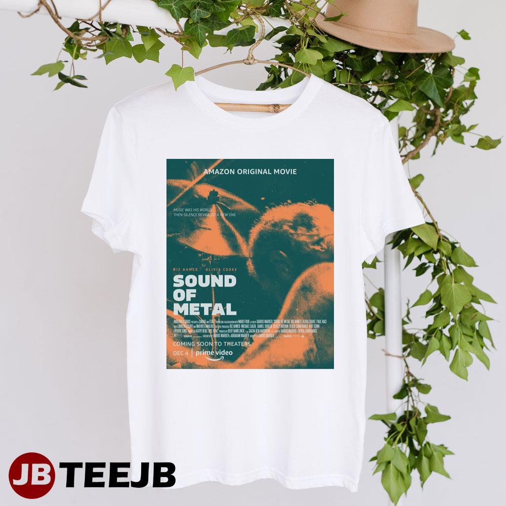 Sound Of Metal Riz Ahmed Olivia Cooke TeeJB Unisex T-Shirt