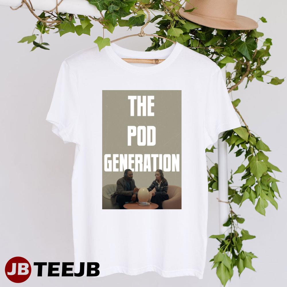 The Pod Generation 2023 Movie TeeJB Unisex T-Shirt