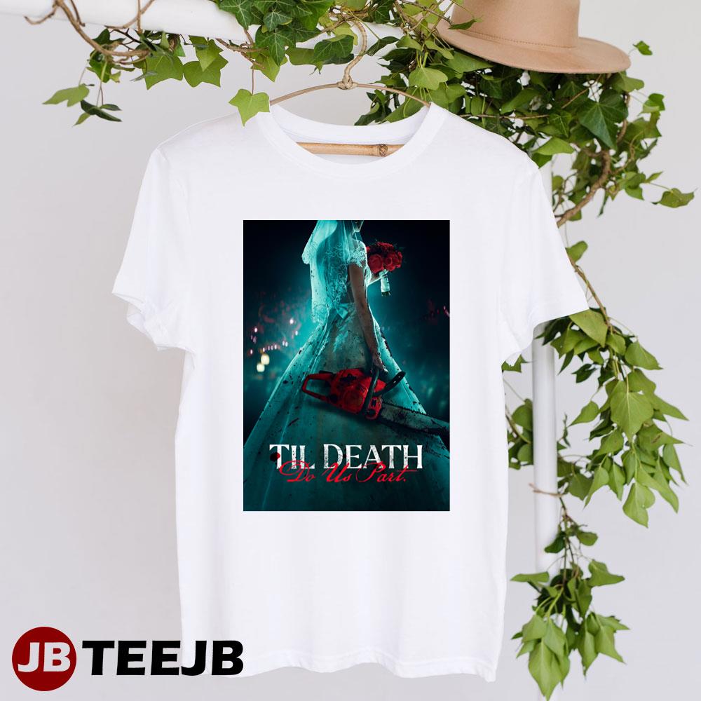 Til Death Do Us Part 2023 Movie Unisex T-Shirt