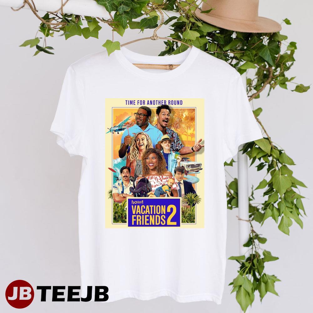 Vacation Friends 2 2023 Movie TeeJB Unisex T-Shirt