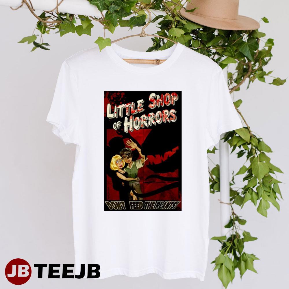 Dark Style Don’t Feed The Plants Little Shop Of Horrors Halloween TeeJB Unisex T-Shirt