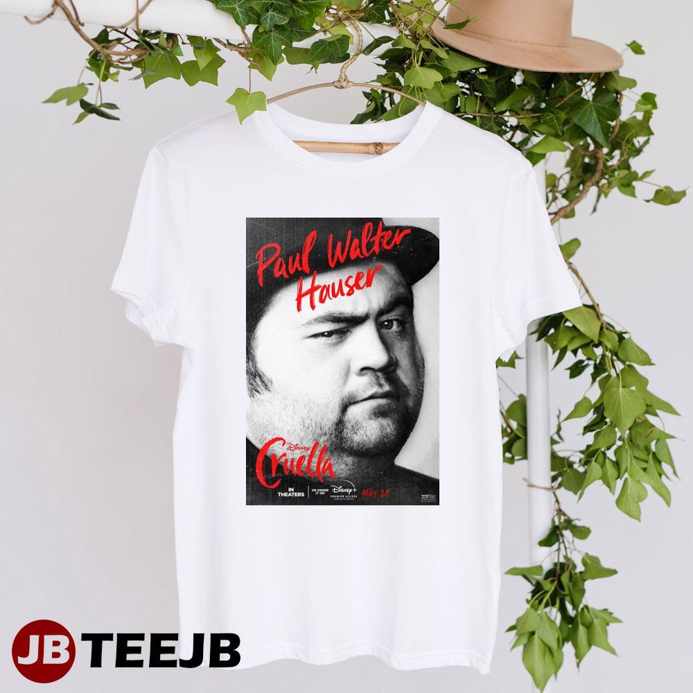 Disneys Cruella Paul Walter Hauser Horace Badun Movie TeeJB Unisex T-Shirt