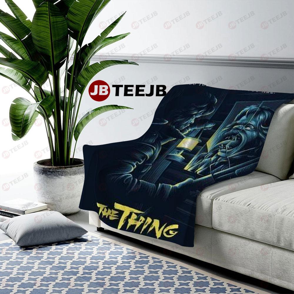 Do You Know You Are The Thing Halloween TeeJB US Cozy Blanket