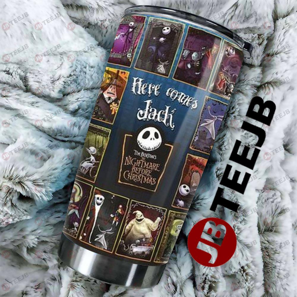 Here Comes Jack The Nightmare Before Christmas Halloween TeeJB Tumbler