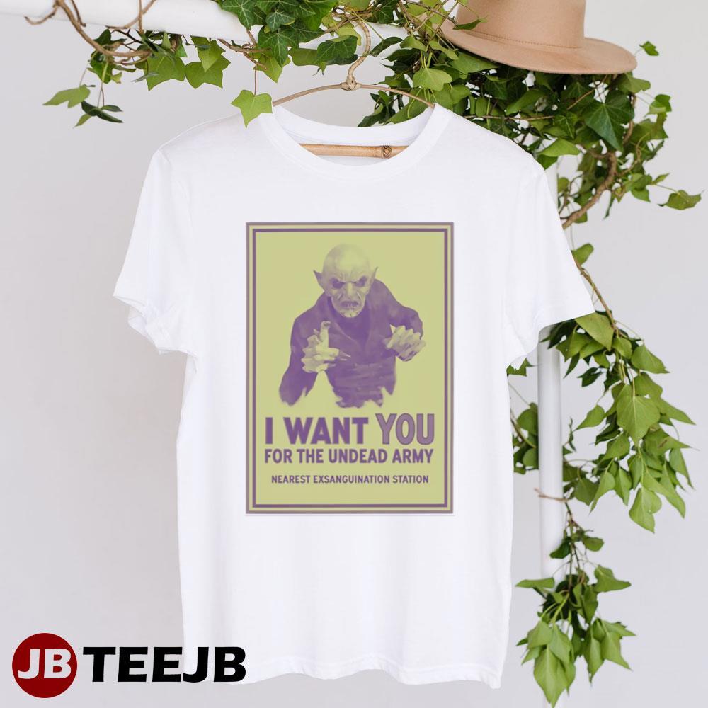 I Want You For The Undead Army Orlok Halloween TeeJB Unisex T-Shirt