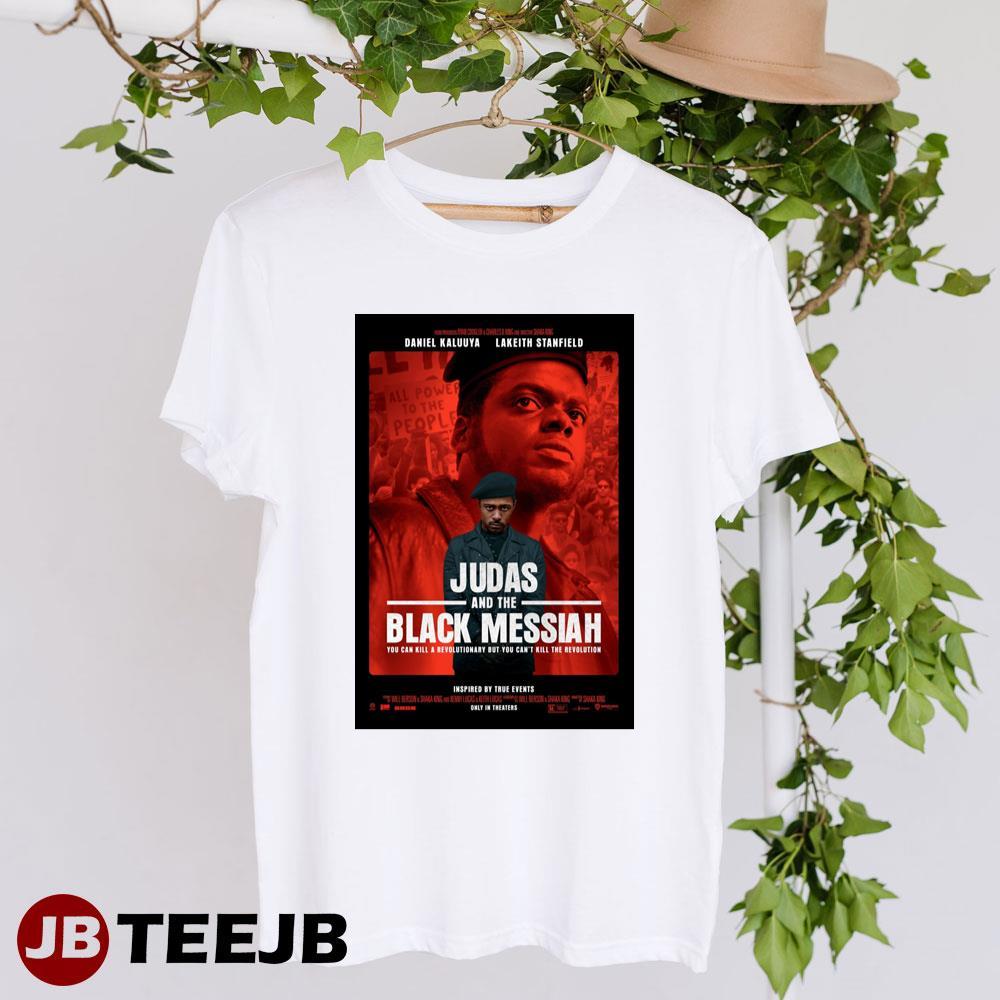 Judas And The Black Messiah Lakeith Stanfield Daniel Kaluuya Movie TeeJB Unisex T-Shirt