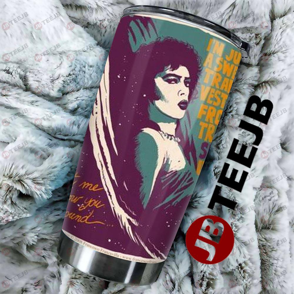 Let Me Show You Around The Rocky Horror Picture Show Halloween TeeJB Tumbler