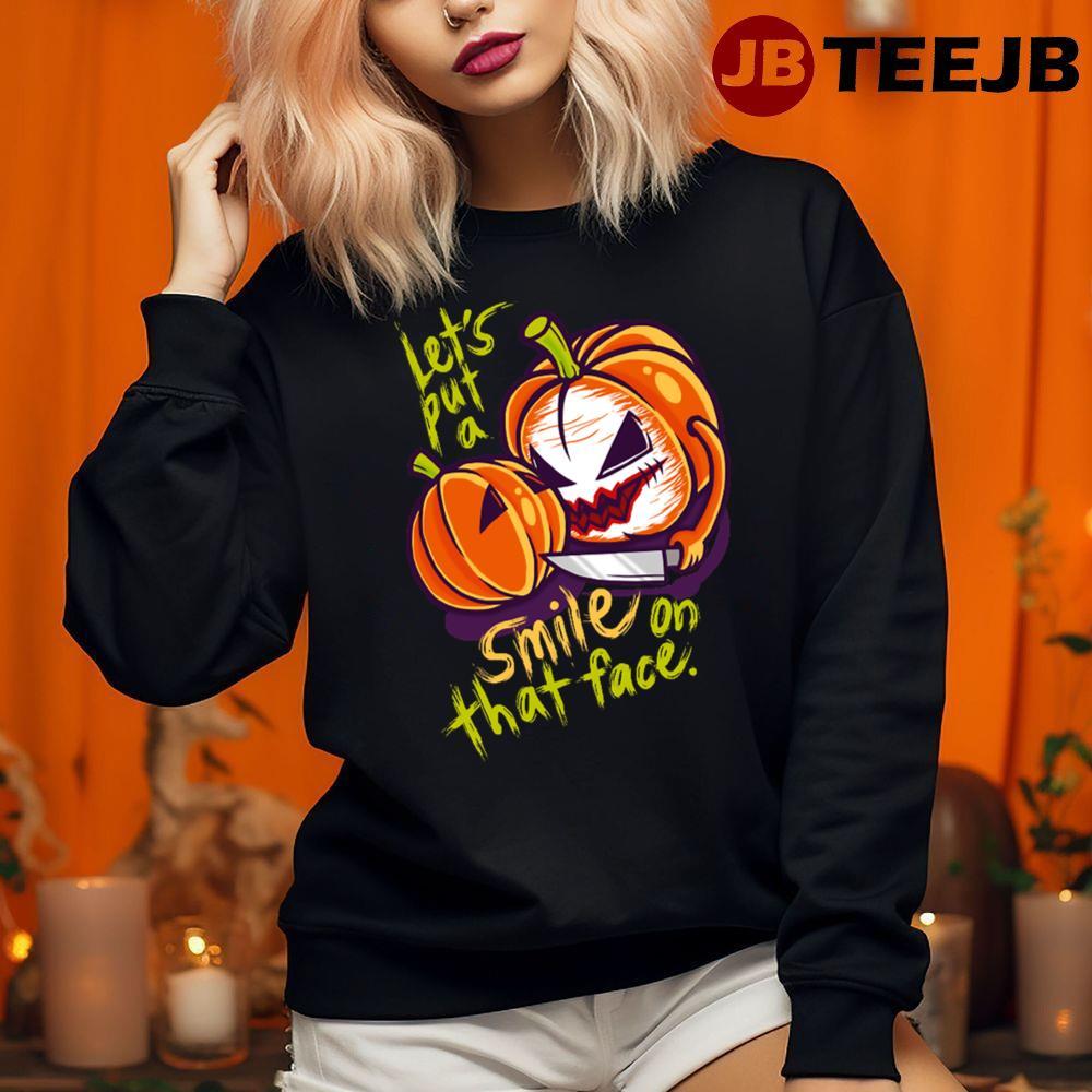 Let’s Put A Smile On That Face Joker Halloween TeeJB Unisex Sweatshirt