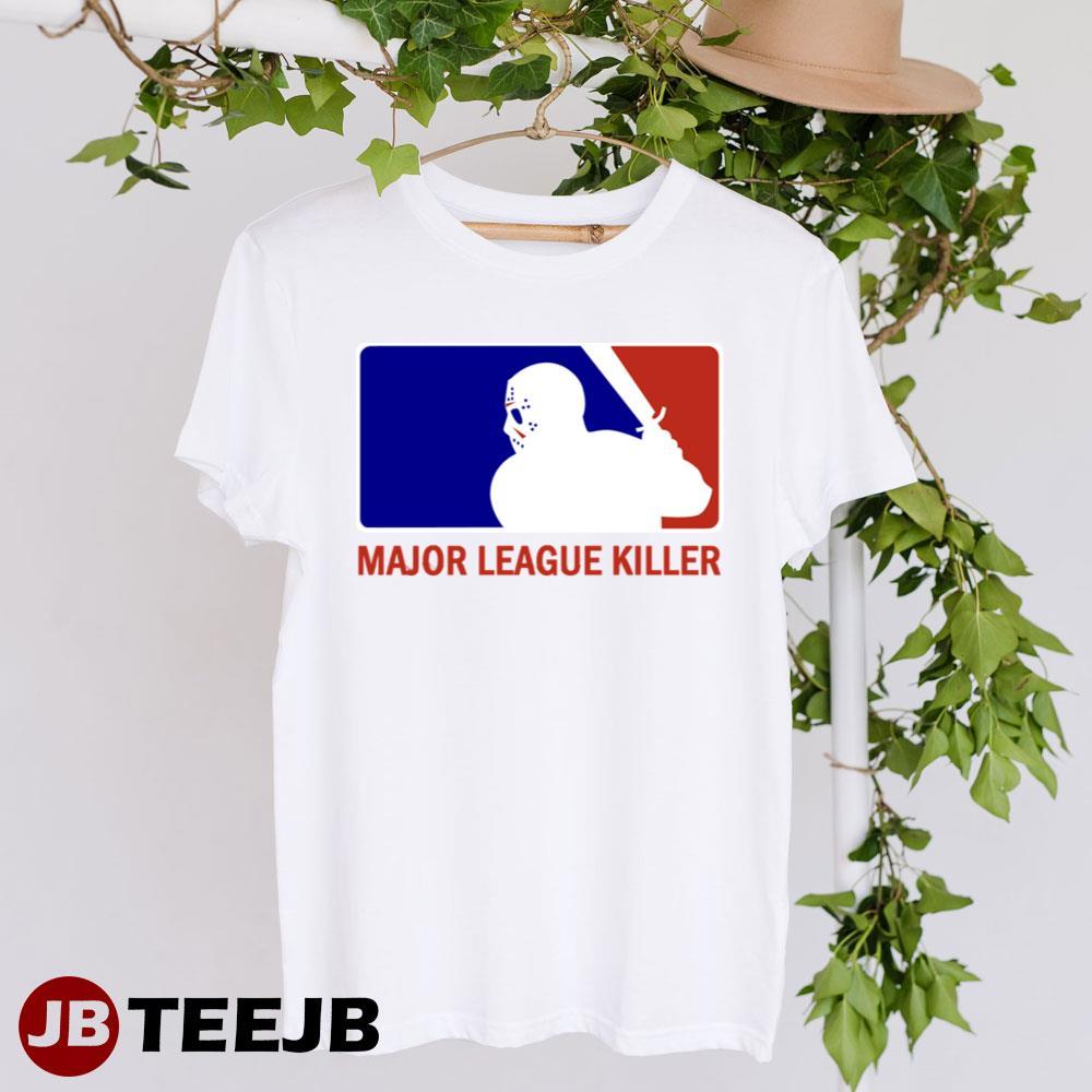 Major League Killer Jason Voorhees Halloween TeeJB Unisex T-Shirt