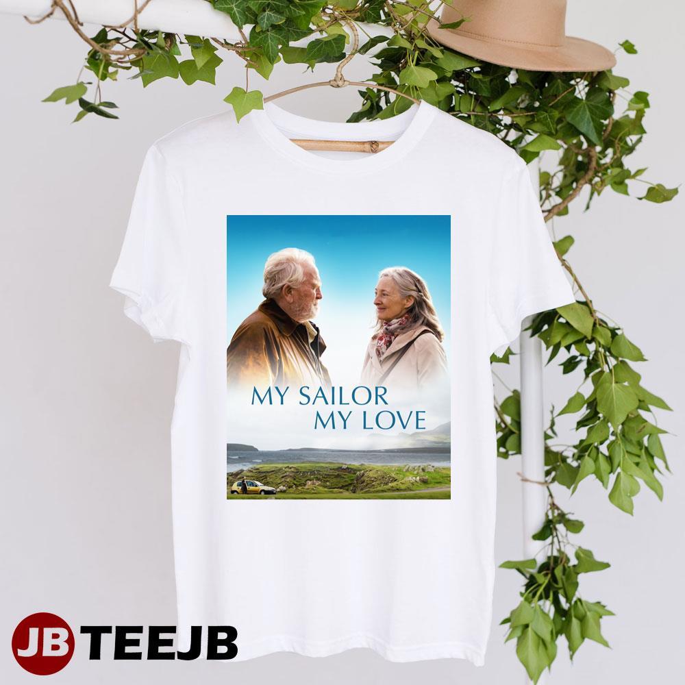 My Sailor, My Love 2023 Movie TeeJB Unisex T-Shirt