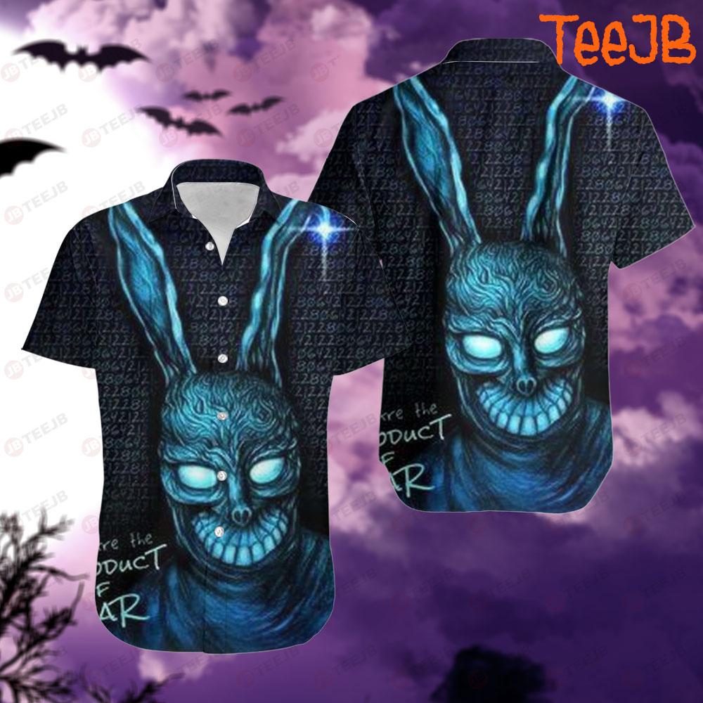 Product Of Fear Rabbit Donnie Darko Halloween TeeJB Hawaii Shirt