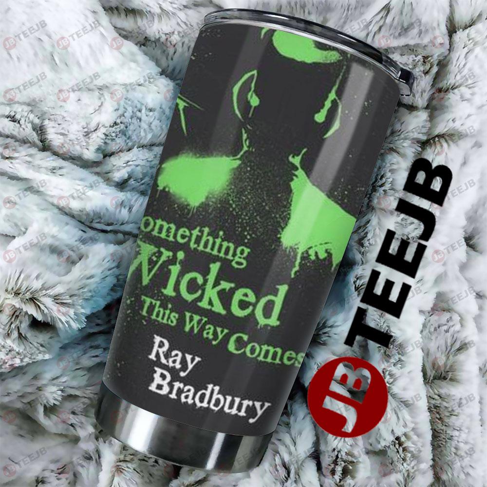 Ray Bradbury Something Wicked This Way Comes Halloween TeeJB Tumbler