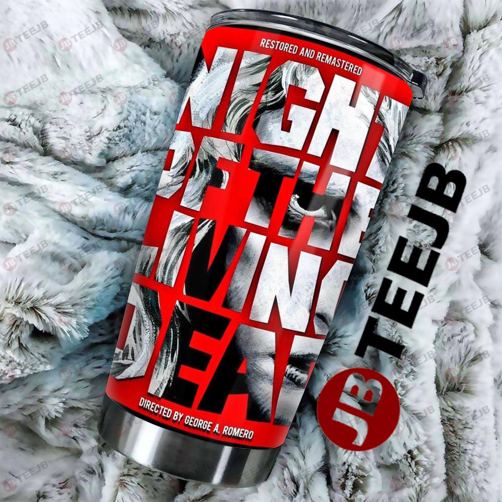 Red Art Movie Night Of The Living Dead Halloween TeeJB Tumbler