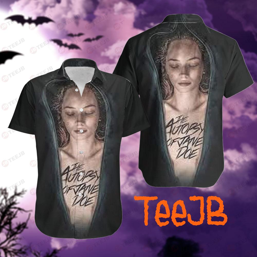 Sleep The Autopsy Of Jane Doe Halloween TeeJB Hawaii Shirt