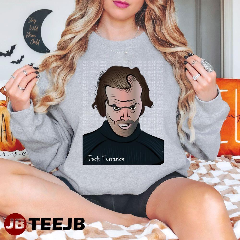 The Maddening Of Jack Torrance Halloween TeeJB Unisex Sweatshirt