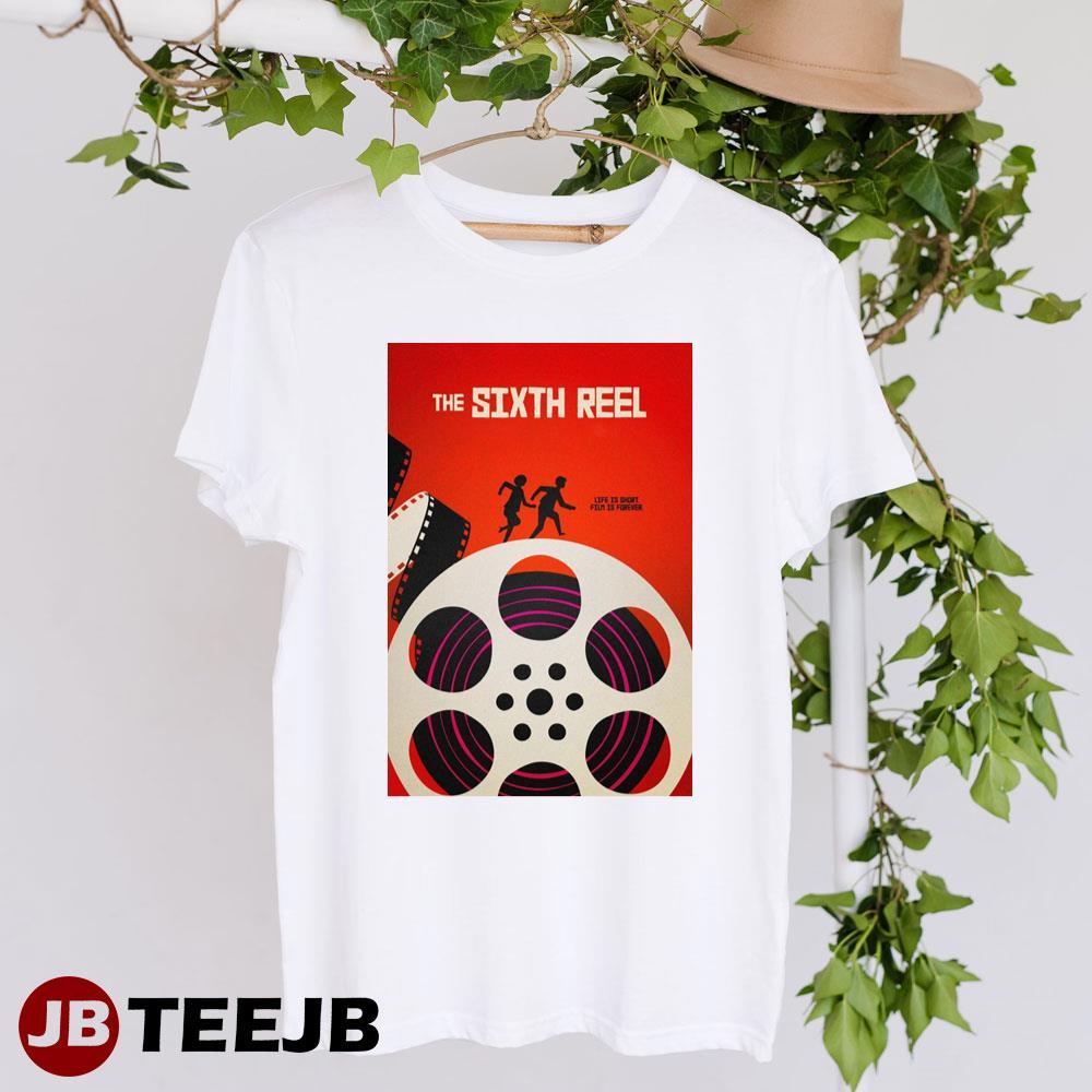 The Sixth Reel 2023 Movie TeeJB Unisex T-Shirt