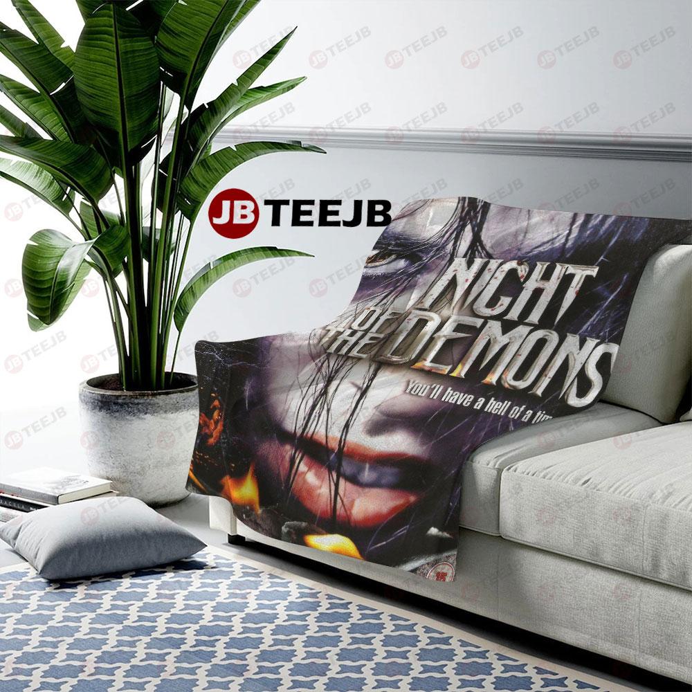 You’ll Have A Hell Of A Time Night Of The Demons Halloween TeeJB US Cozy Blanket