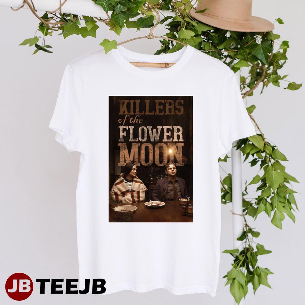 2023  Killers Of The Flower Moon Movie TeeJB Unisex T-Shirt