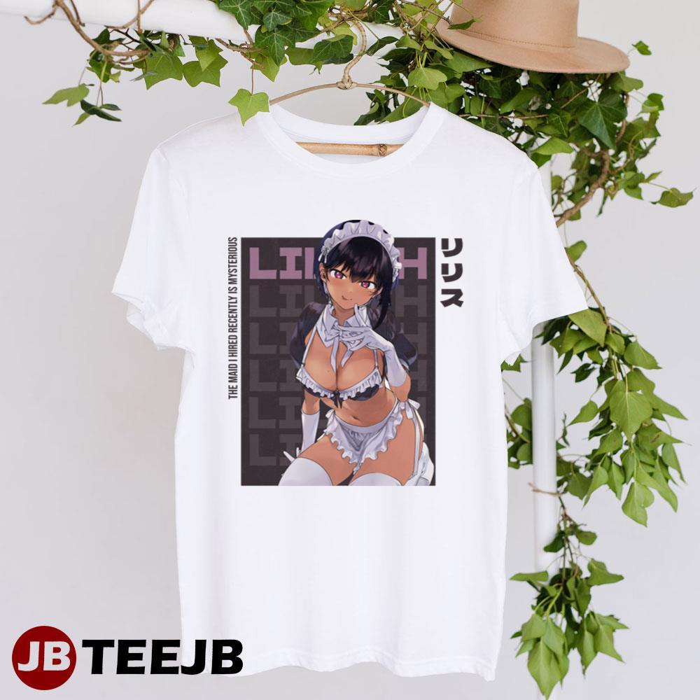 Big Boob Hentai Original Lilith The Maid I Hired Recently Is Mysterious Anime TeeJB Unisex T-Shirt