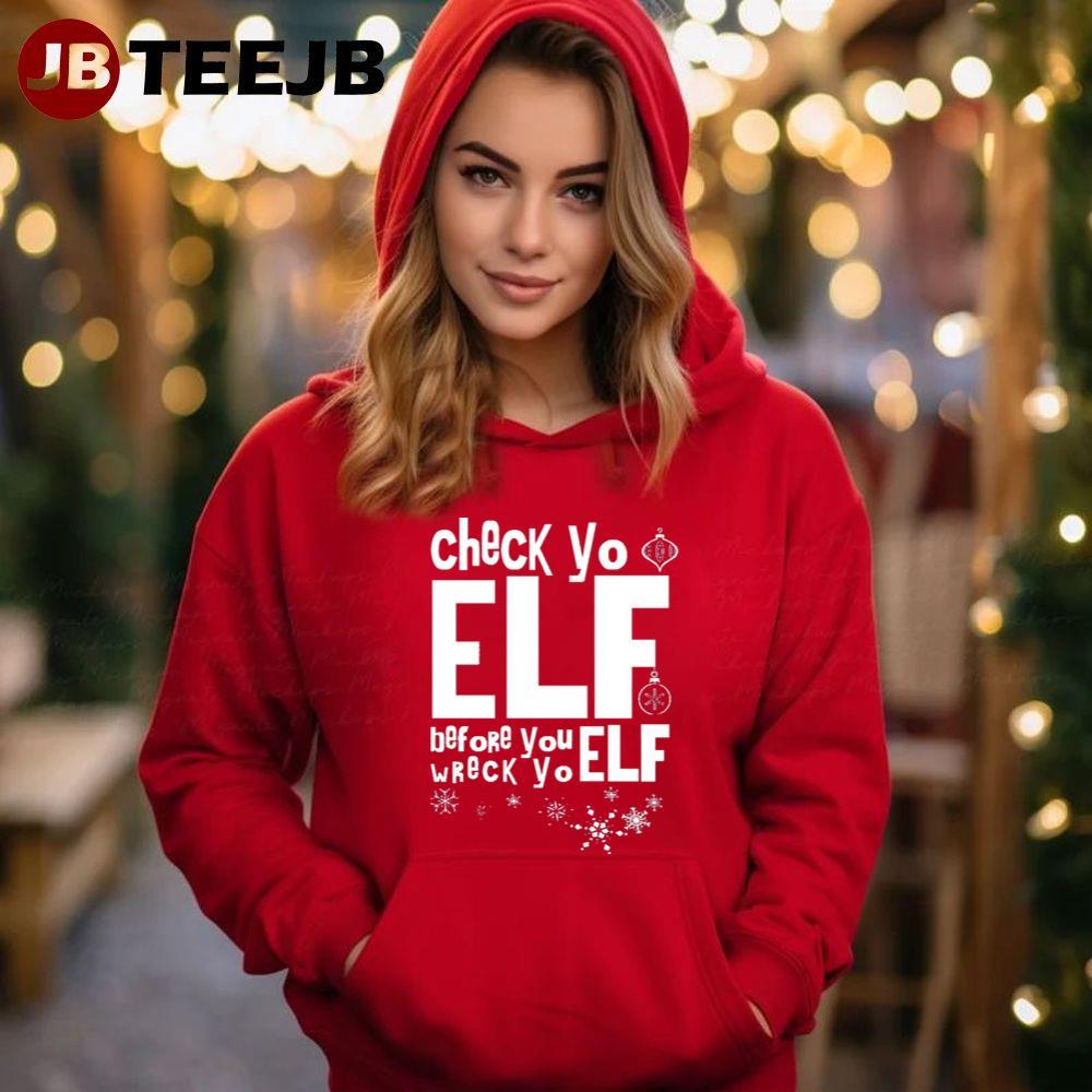 Check Yo Elf Christmas TeeJB Unisex Hoodie