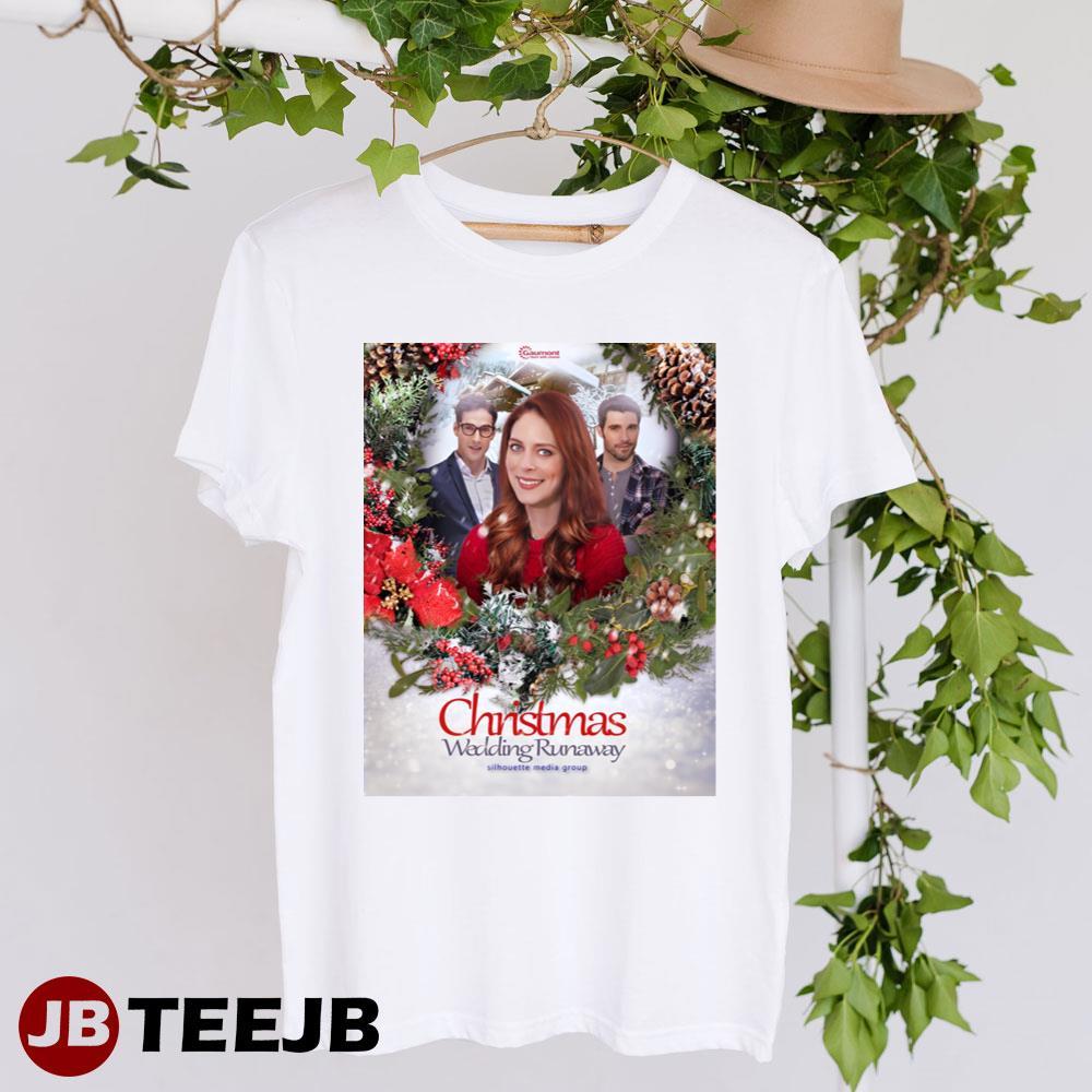 Christmas Wedding Runaway Sara Mitich Joseph Cannata Movie TeeJB Unisex T-Shirt