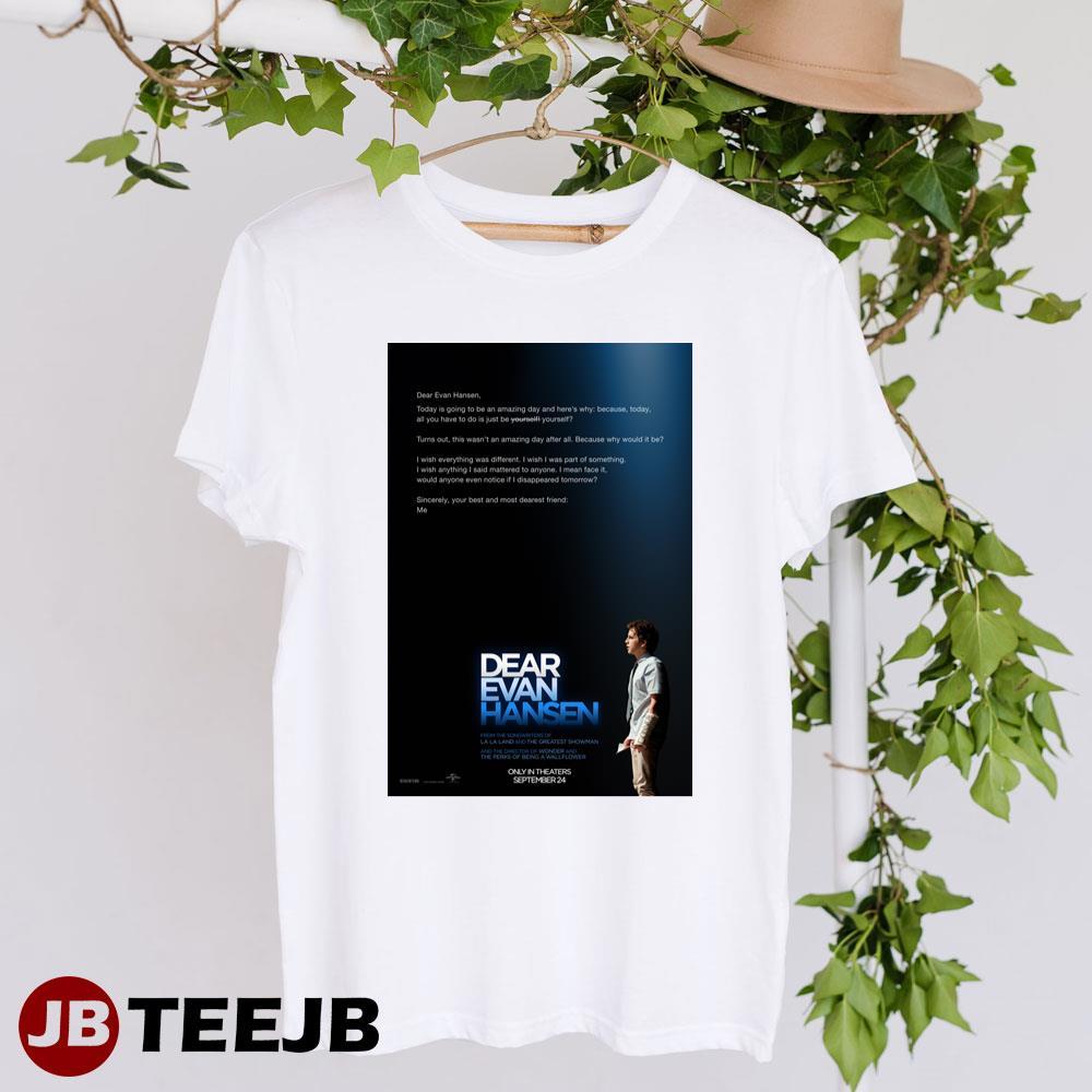 Dear Evan Hansen Ben Platt Musical Movie TeeJB Unisex T-Shirt