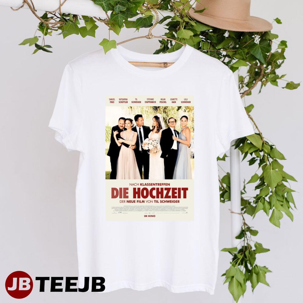 Die Hochzeit Til Schweiger Movie TeeJB Unisex T-Shirt