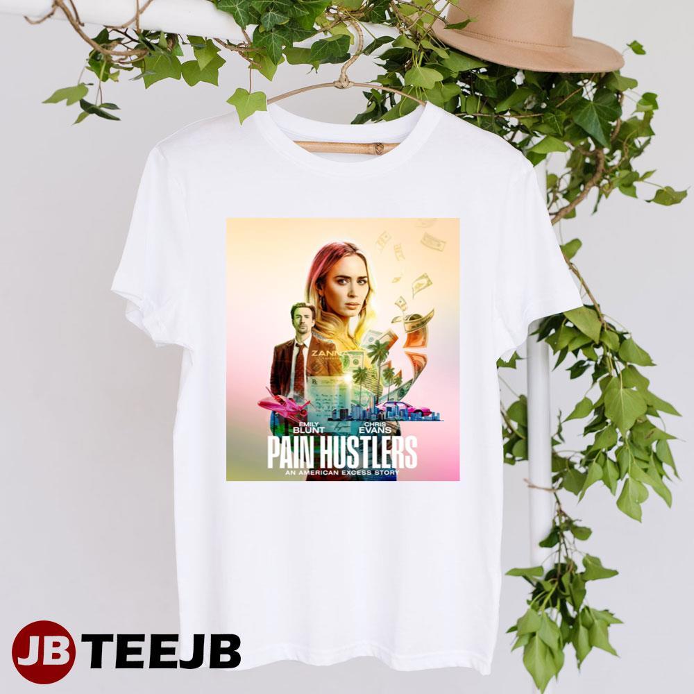 Emily Blunt And Chris Evans Star In Pain Hustlers 2023 Unisex T-Shirt