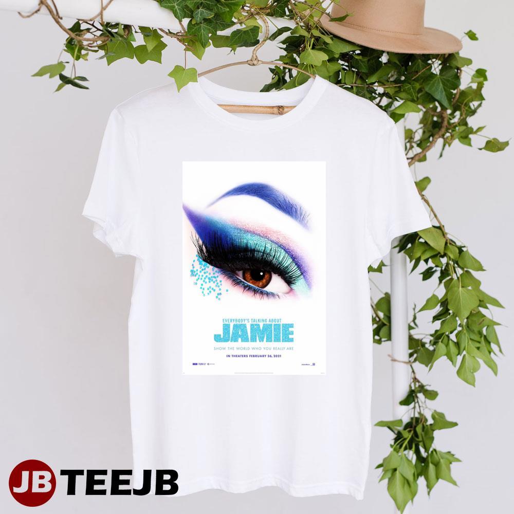 Everybodys Talking About Jamie Max Harwood Sharon Horgan Movie TeeJB Unisex T-Shirt