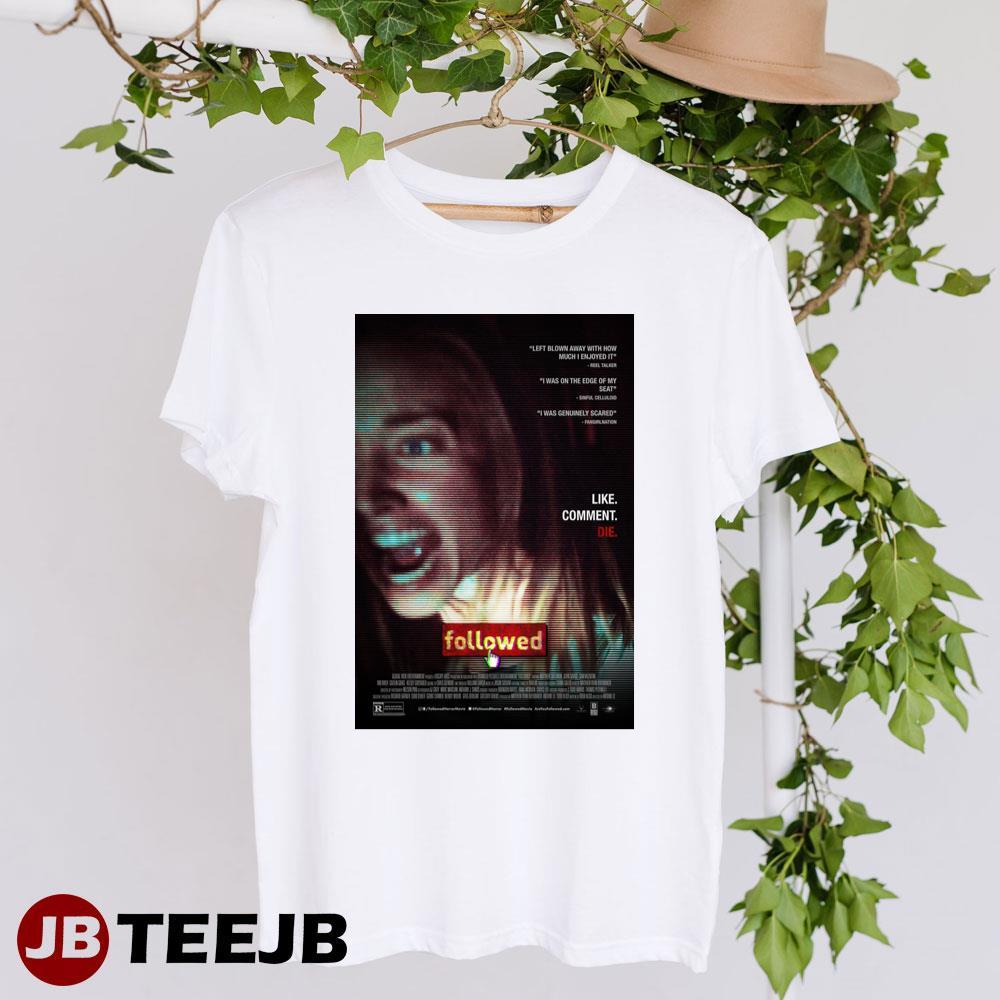 Followed Kelsey Griswold Sarah Chang Movie TeeJB Unisex T-Shirt