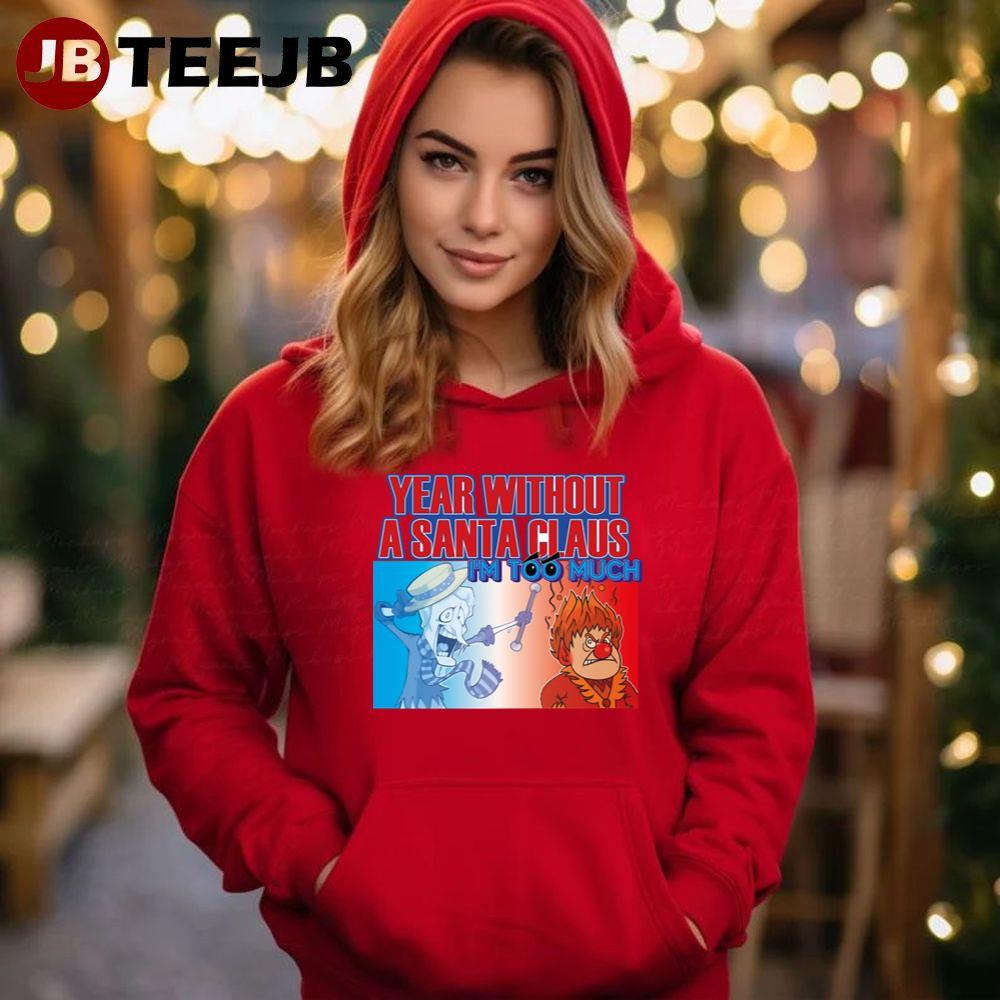 Funny The Year Without A Santa Claus Christmas TeeJB Unisex Hoodie