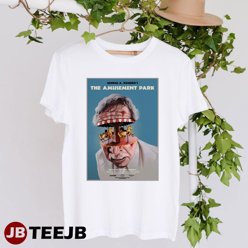 George A Romeros The Amusement Park Michael Gornick Lincoln Maazel Movie TeeJB Unisex T-Shirt