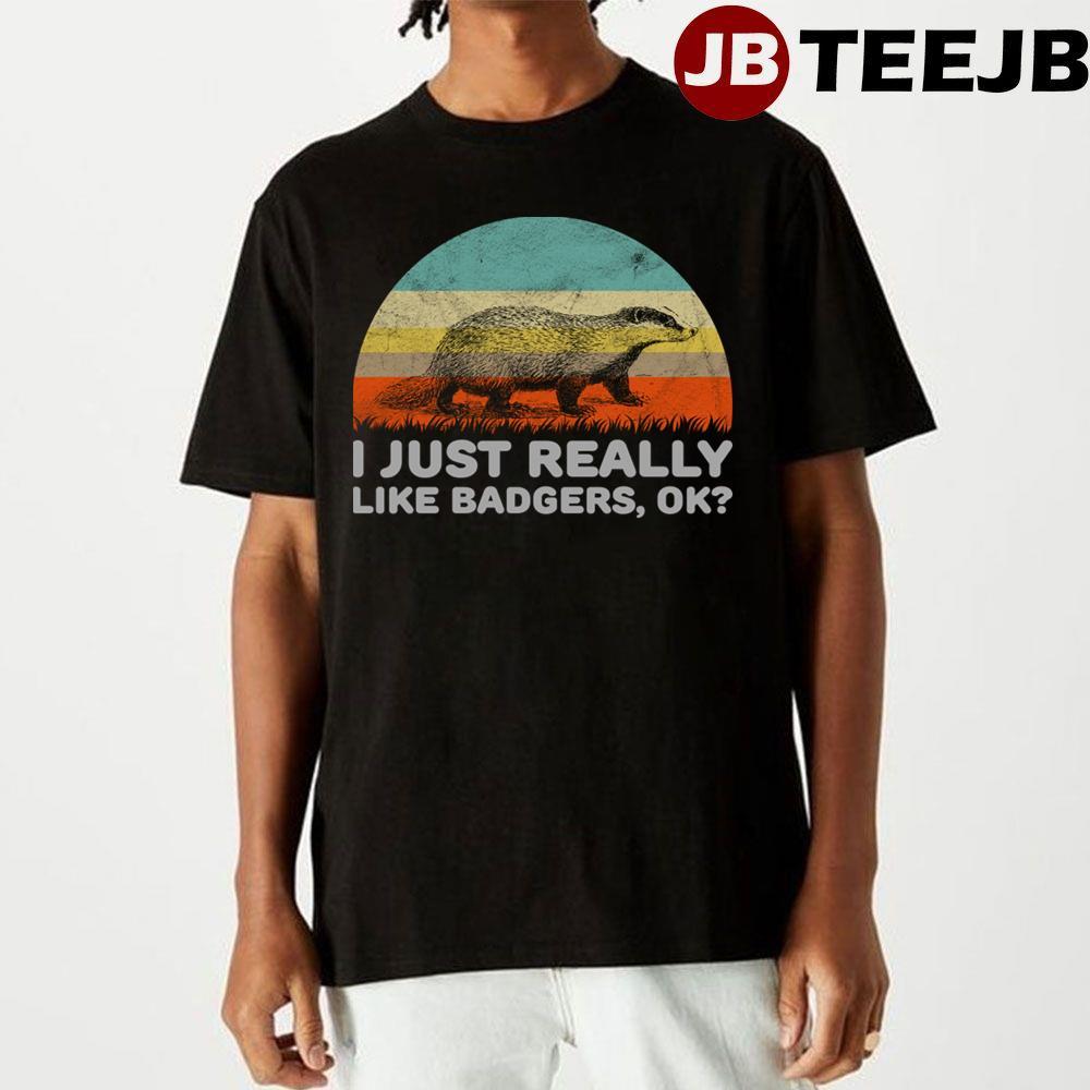 I Just Really Like Honey Badger TeeJB Unisex T-Shirt