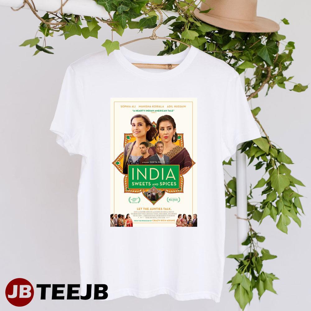 India Sweets And Spices Sophia Ali Manisha Koirala Movie TeeJB Unisex T-Shirt