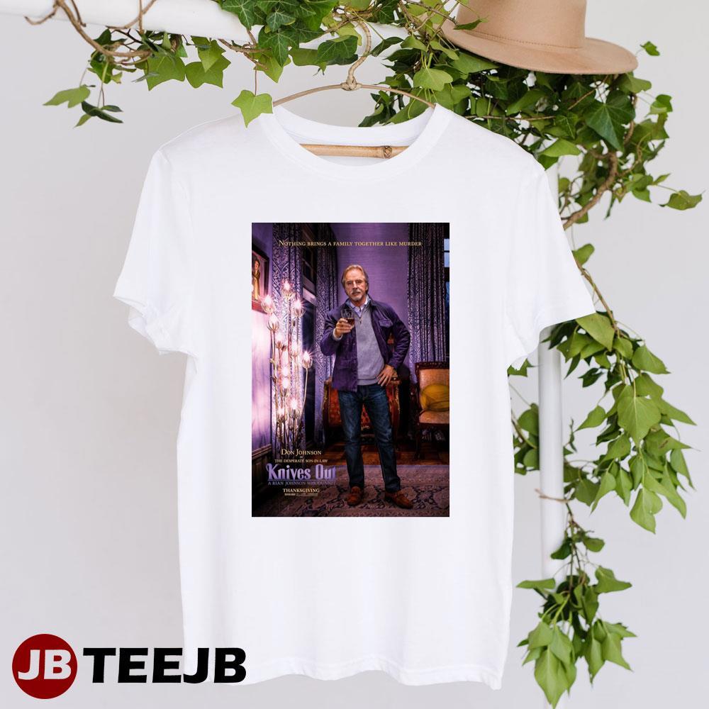 Knives Out Don Johnson Rian Johnson Movie TeeJB Unisex T-Shirt