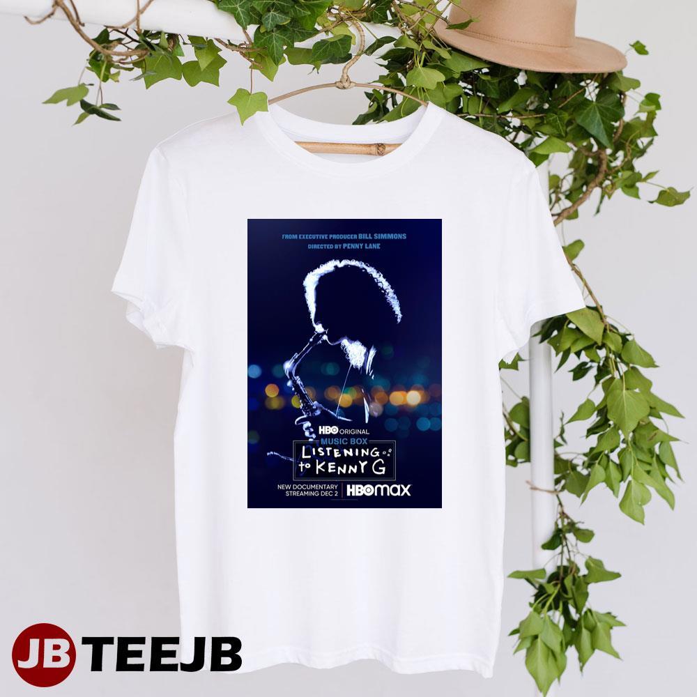 Listening To Kenny G Kenny G James Gardiner Movie TeeJB Unisex T-Shirt