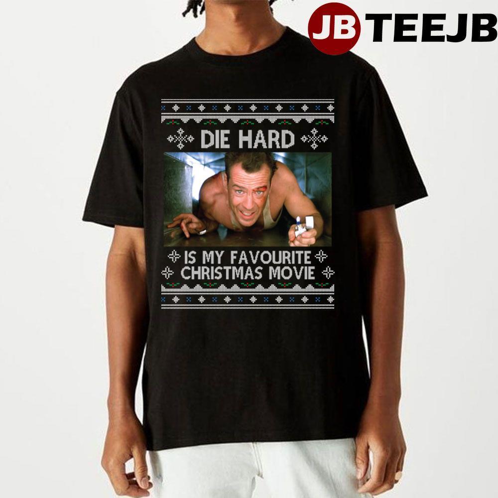 My Favourite Christmas Movie Die Hard TeeJB Unisex T-Shirt