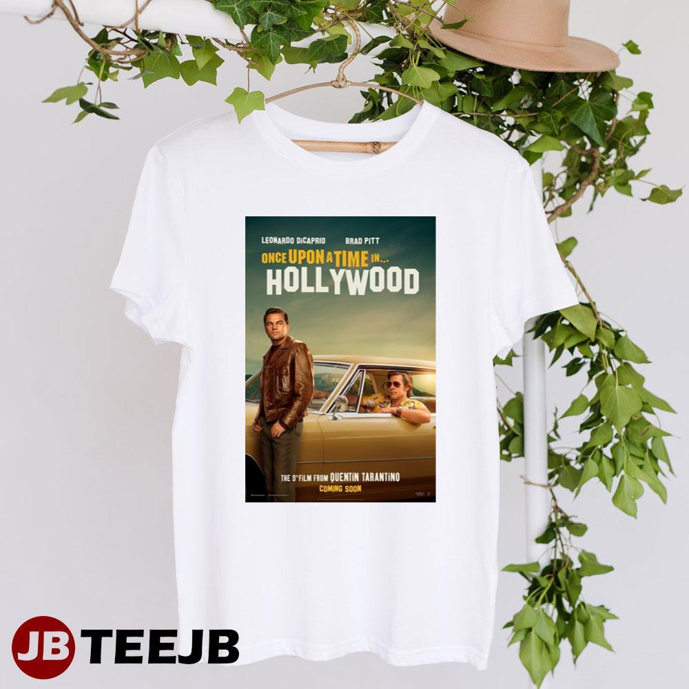 Once Upon A Time In Hollywood Brad Pitt Leonardo Dicaprio MovieArt TeeJB Unisex T-Shirt