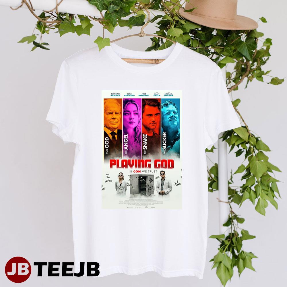 Playing God Hannah Kasulka Luke Benward Movie TeeJB Unisex T-Shirt