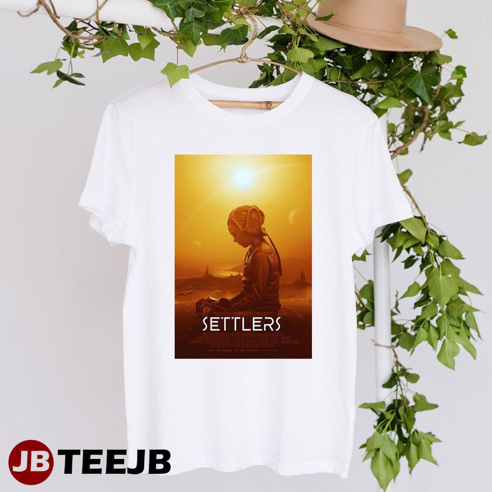 Settlers Sofia Boutella Ismael Cruz Cordova Movie TeeJB Unisex T-Shirt