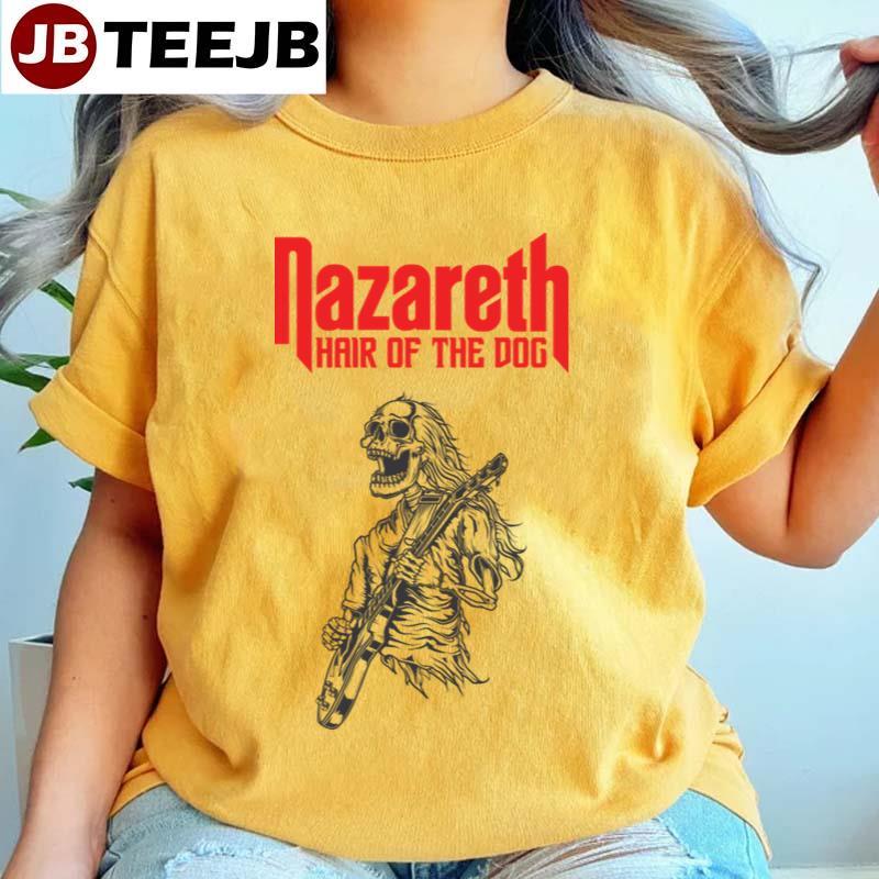 Skull Guitarist Nazareth Hair Of The Dog TeeJB Unisex T-Shirt