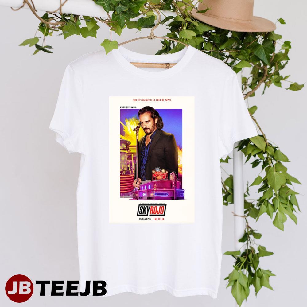 Sky Rojo Asier Etxeandia Romeo Movie TeeJB Unisex T-Shirt