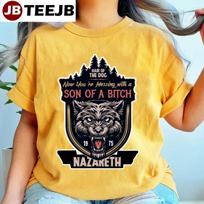 Son Of A Bitch Nazareth 1975 TeeJB Unisex T-Shirt