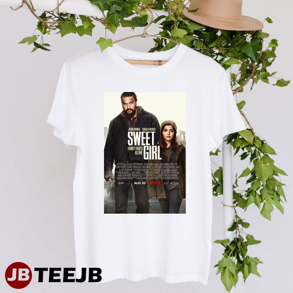 Sweet Girl Jason Momoa Isabela Merced Movie TeeJB Unisex T-Shirt