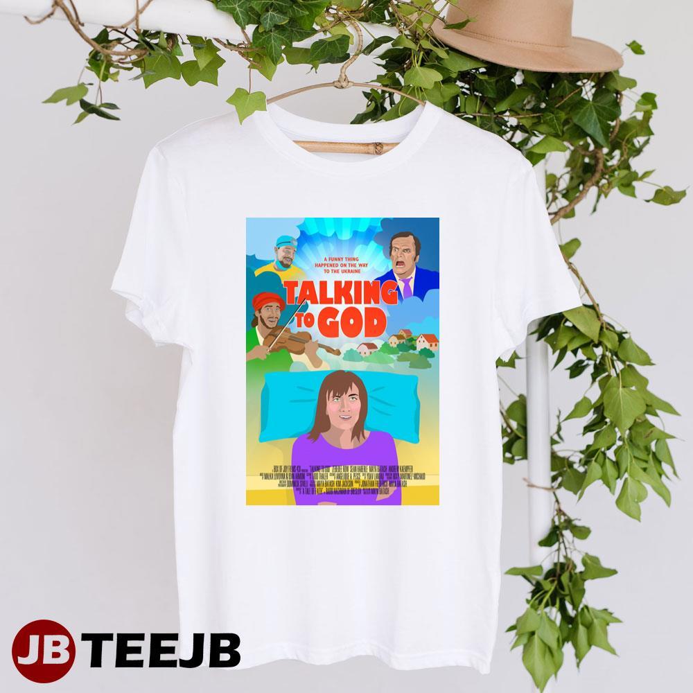 Talking To God Leanne Agmon Nikki Andrews-ojo Movie TeeJB Unisex T-Shirt