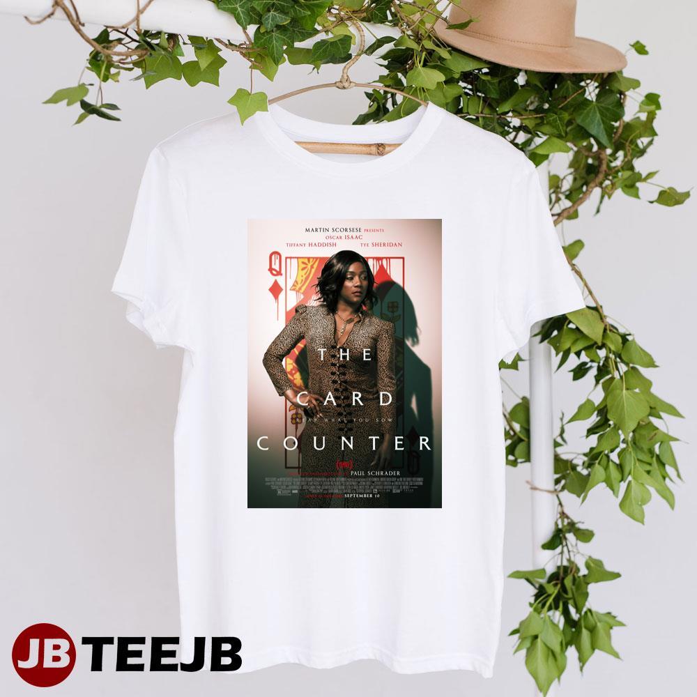 The Card Counter Tiffany Haddish Martin Scorsese Movie TeeJB Unisex T-Shirt