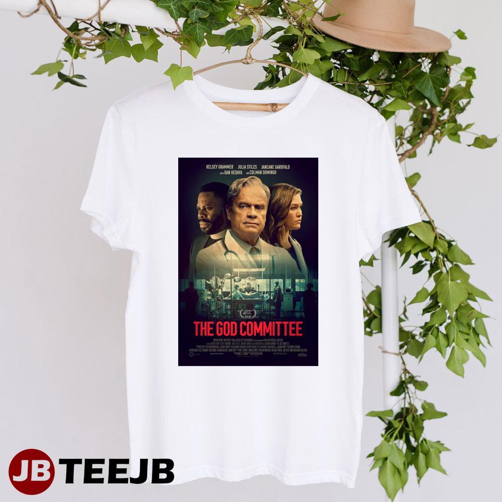 The God Committee Kelsey Grammer Julia Stiles Movie TeeJB Unisex T-Shirt