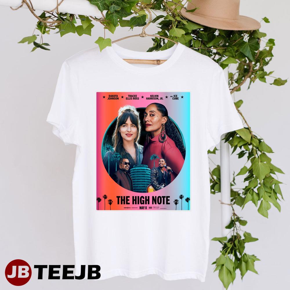 The High Note Dakota Johnson Tracee Ellis Ross Movie TeeJB Unisex T-Shirt